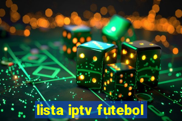 lista iptv futebol